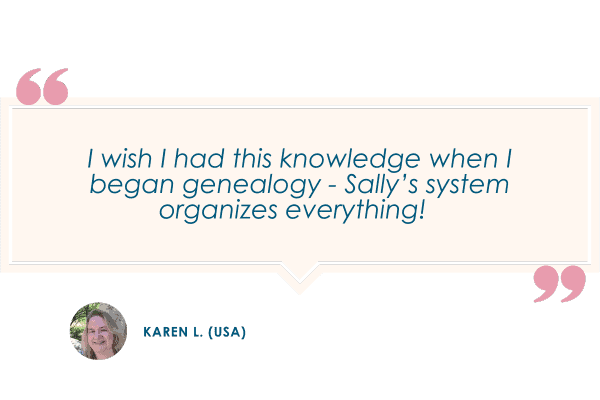 A woman with a quote that says, i wish this knowledge when i began genealogy sally's system organizes everything.